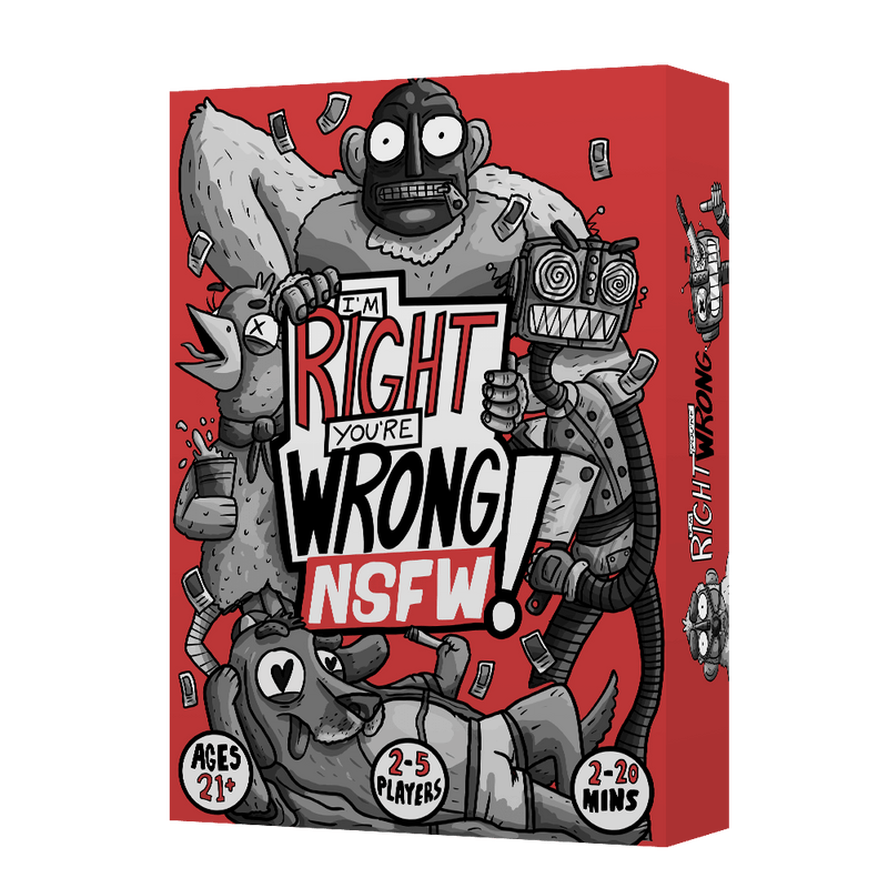 I'm Right, You're Wrong NSFW