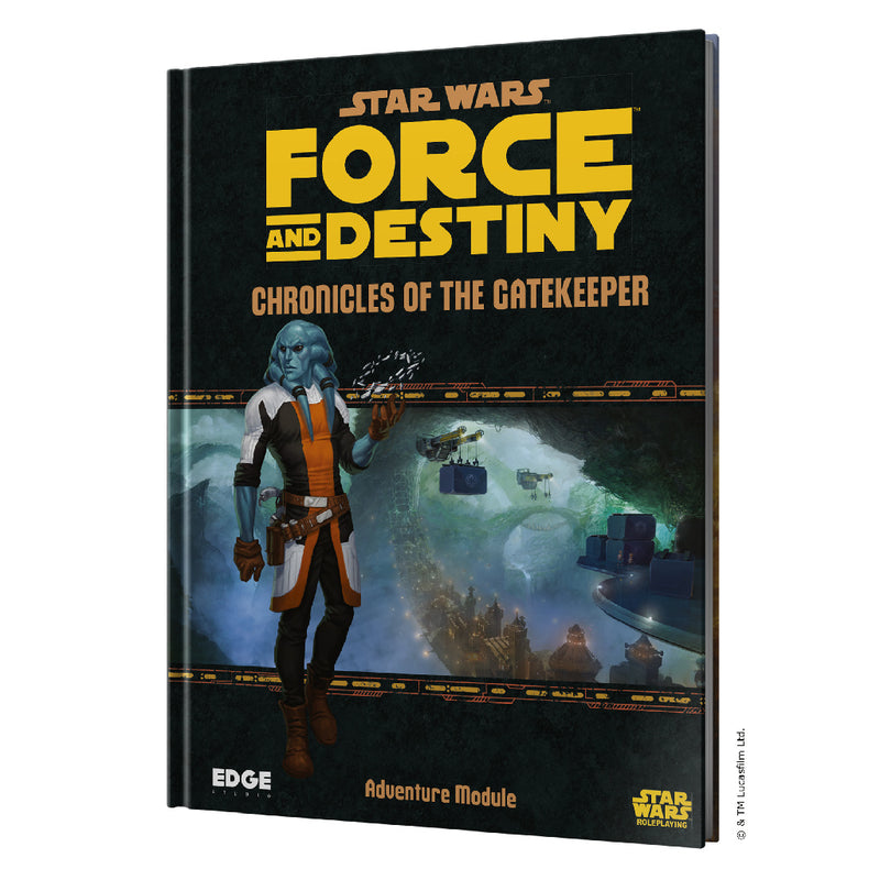 Star Wars Force and Destiny: Chronicles of the Gatekeeper