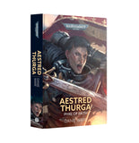 Aestred Thurga: Pyre of Faith [HB]