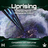 Netrunner: Ashes Uprising