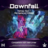 Netrunner: Ashes Downfall
