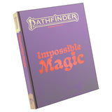 Pathfinder 2E: Impossible Magic Special Edition REL 30 JUL