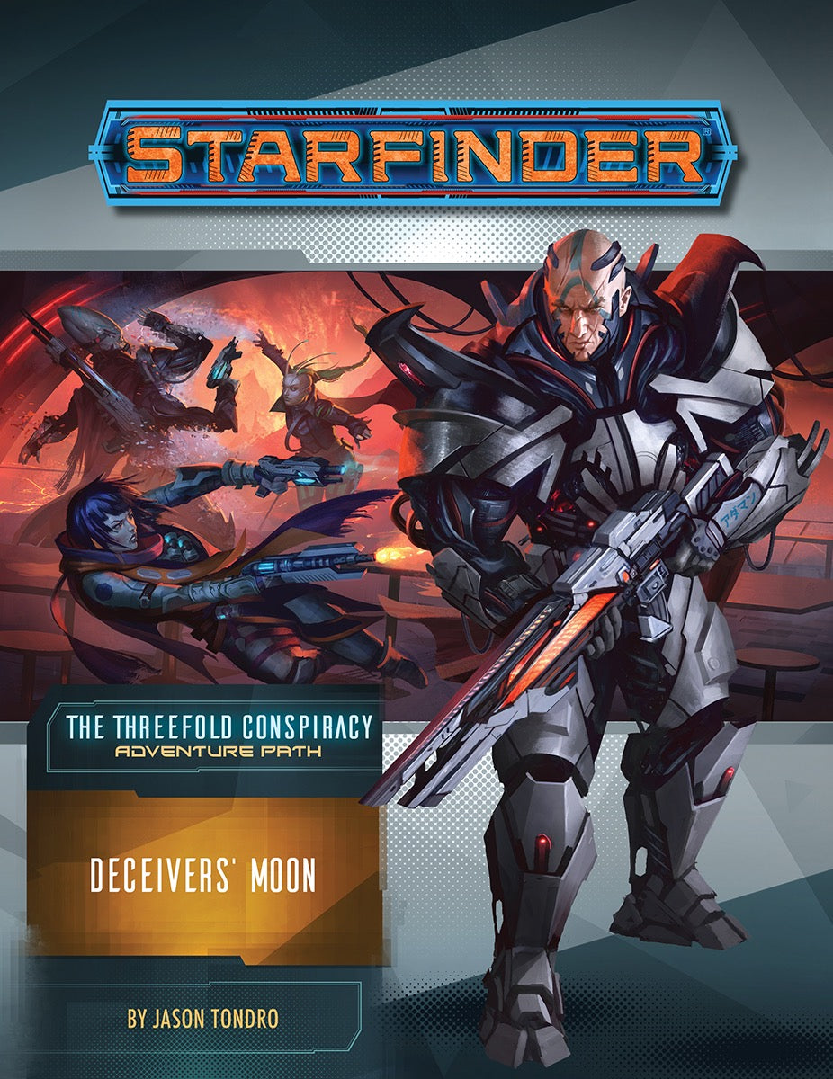 Starfinder: Threefold Conspiracy 3/6 - Deceivers’ Moon