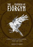 Be Like A Crow: Feathers of Fjorgyn