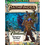 Pathfinder: Wardens of Wildwood 2/3 - Severed at the Root