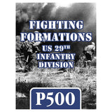 Fighting Formations: 29th Infantry Div