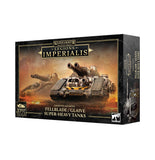 Legions: Astartes - Fellblade/Glaive Super-Heavy Tanks