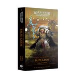 Horus Heresy: False Gods [PB]