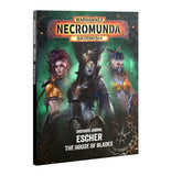 Necromunda: Underhive Journal - Escher: House of Blades