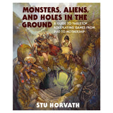 Monsters, Aliens & Holes in the Ground: A Guide to Table Top RPGs