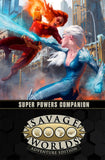 Savage Worlds: Superpower Companion