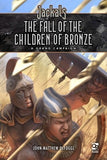 Jackals: Fall of the Children of Bronze