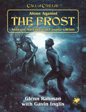 Book cover of Call of Cthulhu: Alone Against the Frost