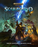 Book cover of Warhammer Age of Sigmar: Soulbound RPG - Rulebook
