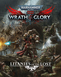 Book cover of Warhammer RPG: Wrath & Glory - Litanies of the Lost