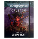 Warhammer 40K: Containment - Crusade Mission Pack