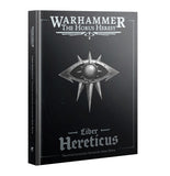Horus Heresy: Liber Hereticus Traitor Army Book